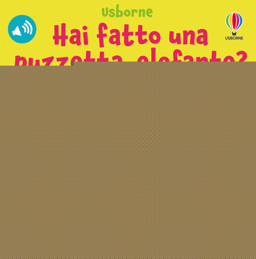Hai Fatto Una Puzzetta, Elefante? Ediz. Illustrata Lara Bryan Usborne 2026