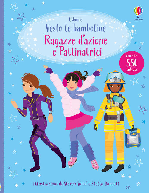 Ragazze D'azione E Pattinatrici. Con Adesivi Fiona Watt Usborne 2026