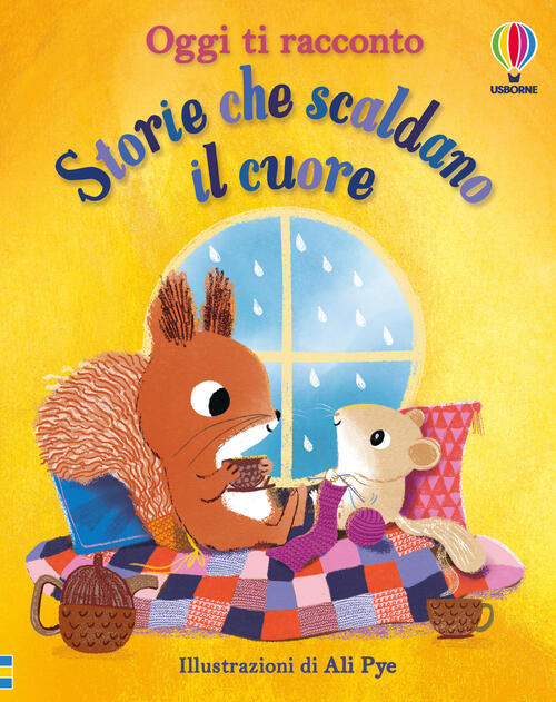 Storie Che Scaldano Il Cuore Rosie Dickins, Ashe De Sousa Usborne 2026