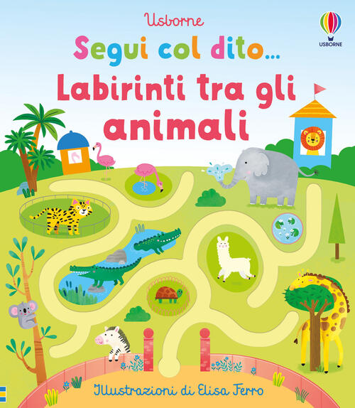 Labirinti Tra Gli Animali Felicity Brooks Usborne 2025