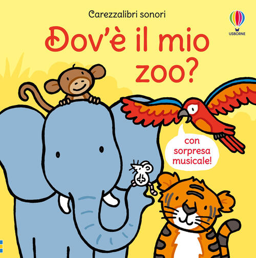 Dov'e Il Mio Zoo? Ediz. A Colori Fiona Watt Usborne 2025