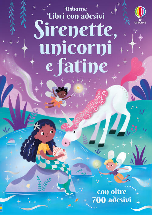 Sirenette, Unicorni E Fatine. Con Adesivi Kristie Pickersgill Usborne 2025
