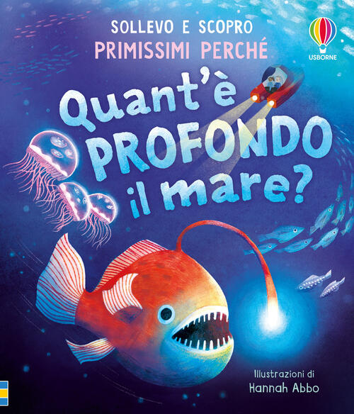 Quant'e Profondo Il Mare? Ediz. A Colori Katie Daynes Usborne 2026