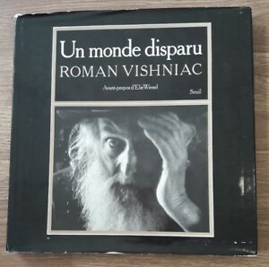 Un Monde Disparu: Preface, Legendes Et Commentaires Roman Vishniac Seuil 1984