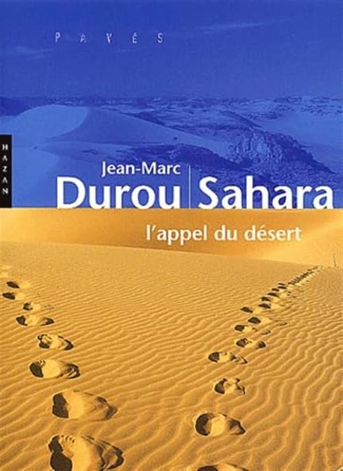 Durou Sahara L'appel Du Desert Jean Marc Hazan 2002