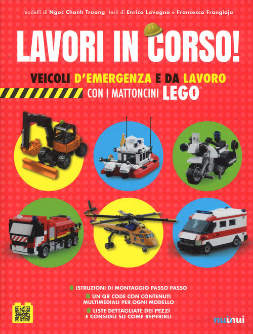 Lavori In Corso! Veicoli D'emergenza E Da Lavoro Con I Mattoncini Lego