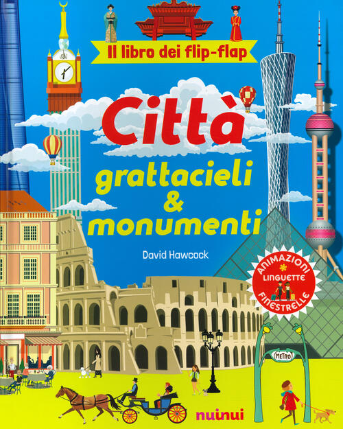 Citta, Grattacieli E Monumenti. Il Libro Dei Flip Flap David Hawcock Nuinui 20