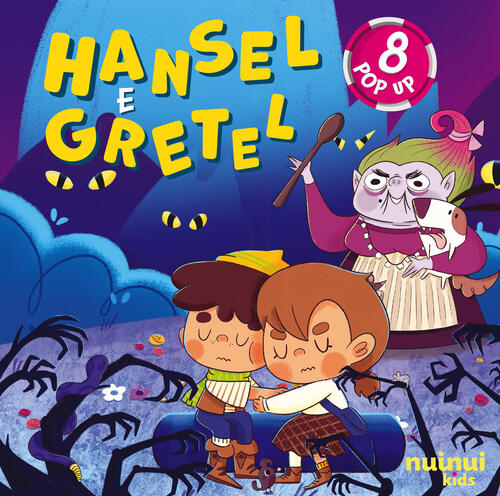 Hansel E Gretel. Fiabe Pop Up Carolina Zanotti Nuinui 2025