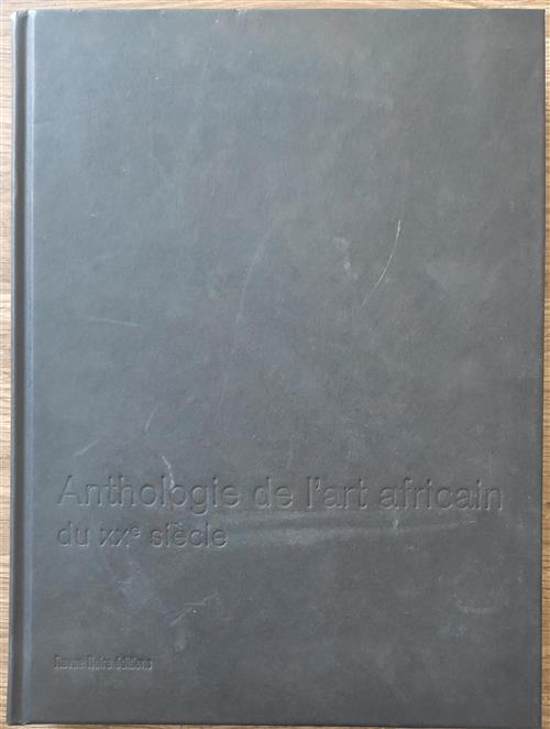 Anthologie De L'art Africain Du Xxème Siècle