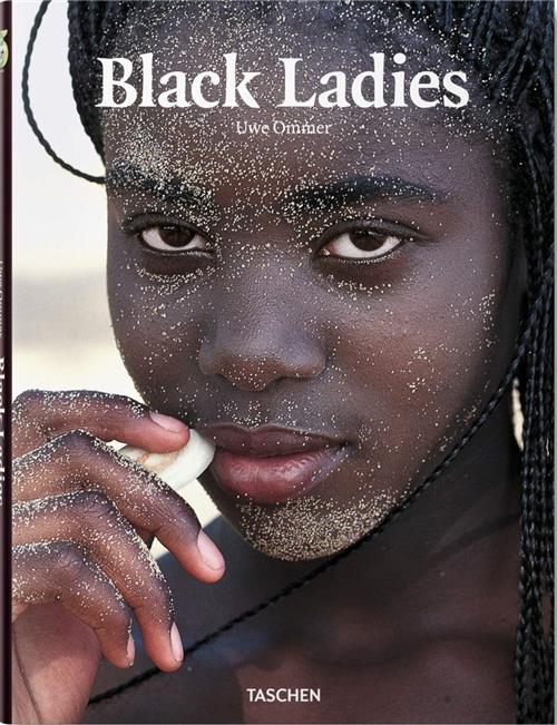 Black Ladies Uwe Ommer Taschen 2011