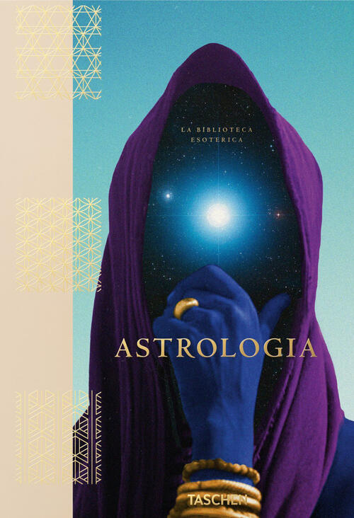 Astrologia. La Biblioteca Esoterica Andrea Richards Taschen 2021