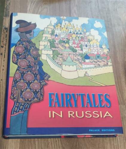 Fairytales In Russia E. N. Petrova, V. A. Gusev, E. A. Petrova Palace Editions
