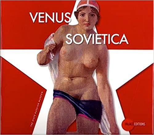 Venus Sovietica: 90Th Anniversary Of The Great October Socialist Revolution Al