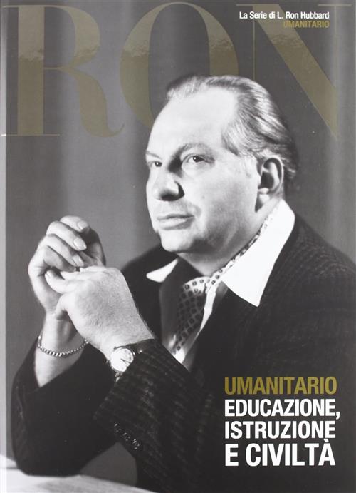 Umanitario. Educazione, Istruzione E Civilta