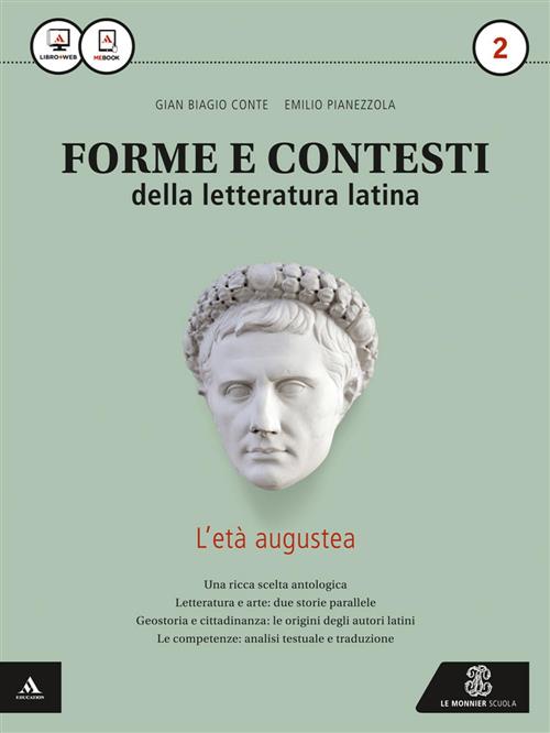 Forme E Contesti Della Letteratura Latina. Per I Licei E Gli Ist. Magistrali G