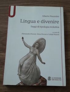 Lingua E Divenire Saggi Di Tipologia Evolutiva Le Monnier Università