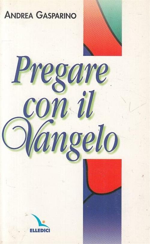 Pregare Con Il Vangelo