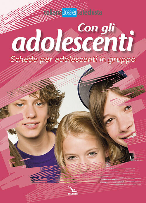 Con Gli Adolescenti. Schede Per Adolescenti In Gruppo Umberto De Vanna Editric