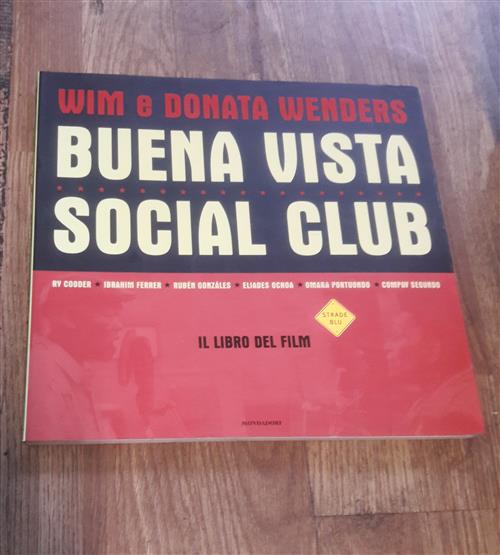 Buena Vista Social Club Wim Wenders Mondadori 2000