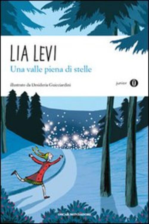 Una Valle Piena Di Stelle Lia Levi Mondadori 2010