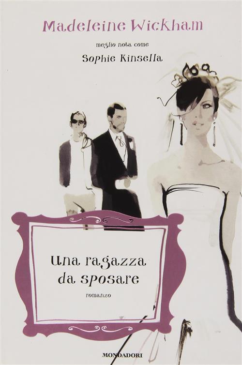 Una Ragazza Da Sposare