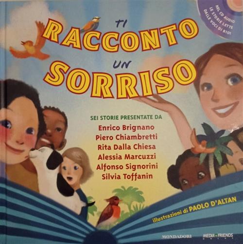 Ti Racconto Un Sorriso. Con Cd Audio Augusto Macchetto Mondadori 2011