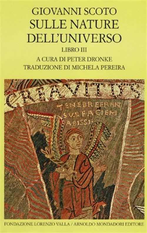 Sulle Nature Dell'universo. Testo Latino A Fronte. Vol. 3 Giovanni Scoto Eriug