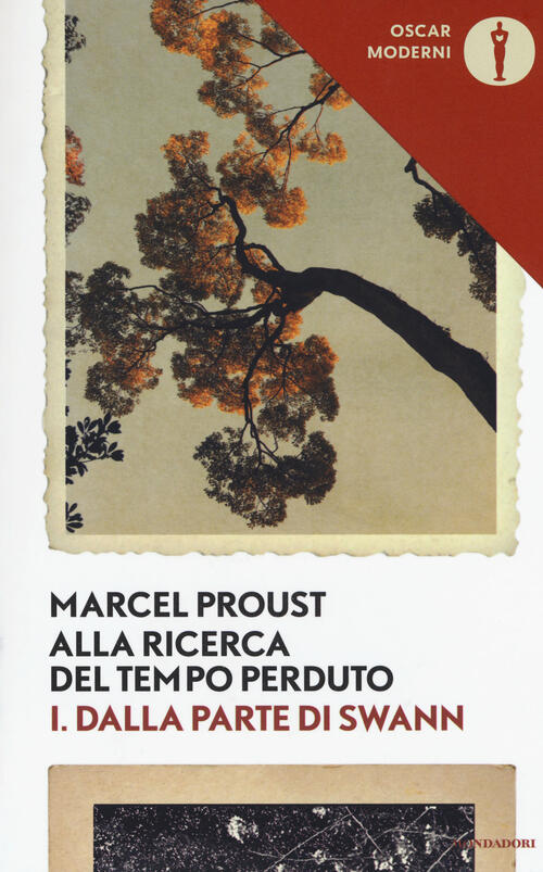 Alla Ricerca Del Tempo Perduto. Vol. 1: Dalla Parte Di Swann Marcel Proust Mon