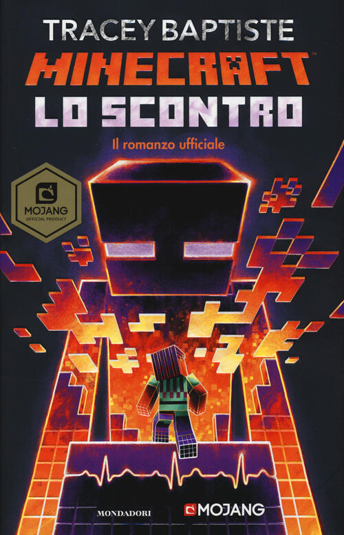 Lo Scontro. Minecraft Tracey Baptiste Mondadori 2018
