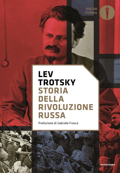 Storia Della Rivoluzione Russa Lev Trotsky Mondadori 2018