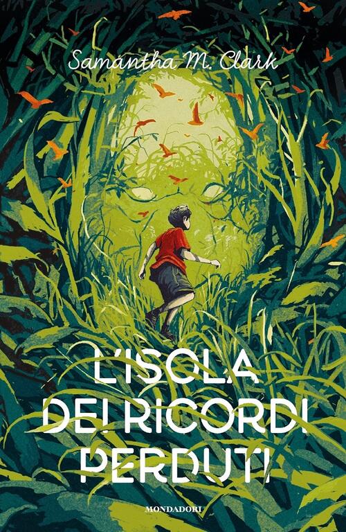 L'isola Dei Ricordi Perduti Samantha M. Clark Mondadori 2020