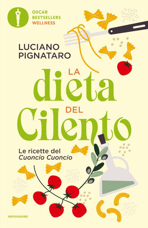 La Dieta Del Cilento. Le Ricette Del Cuoncio Cuoncio Luciano Pignataro Mondado