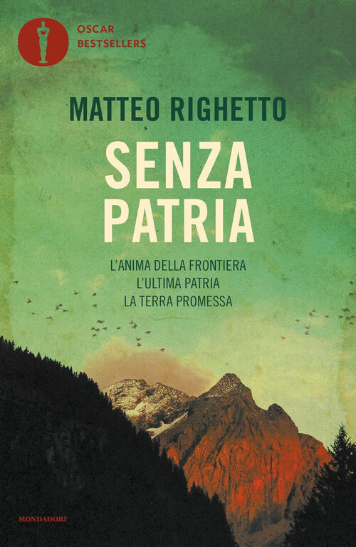 Senza Patria Matteo Righetto Mondadori 2021