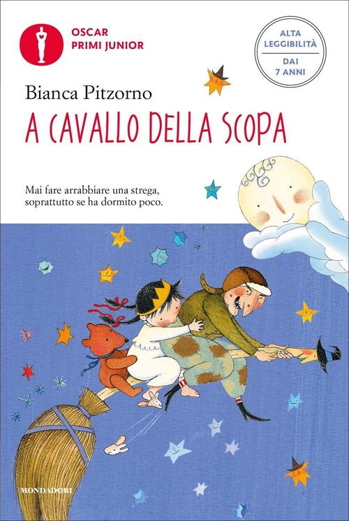 A Cavallo Della Scopa. Ediz. Ad Alta Leggibilita Bianca Pitzorno Mondadori 202