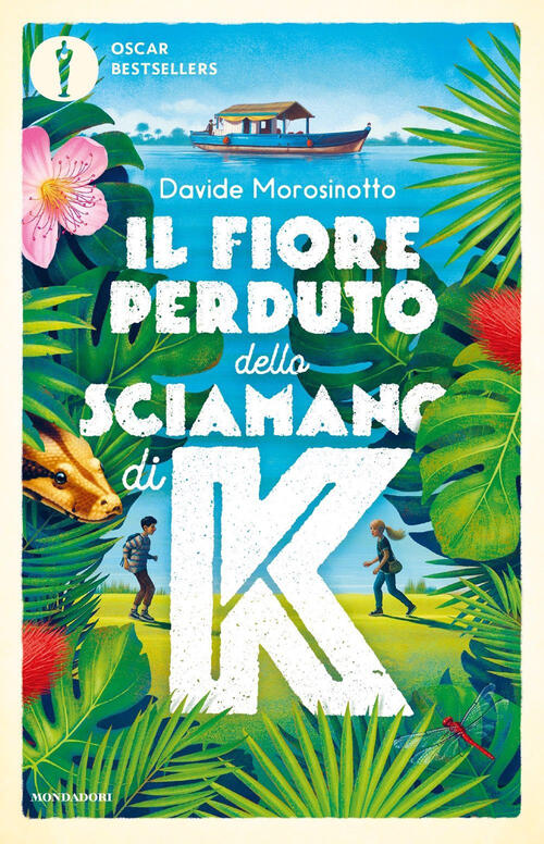 Il Fiore Perduto Dello Sciamano Di K Davide Morosinotto Mondadori 2021