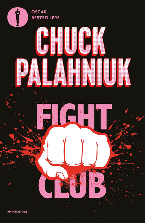 Fight Club Chuck Palahniuk Mondadori 2022