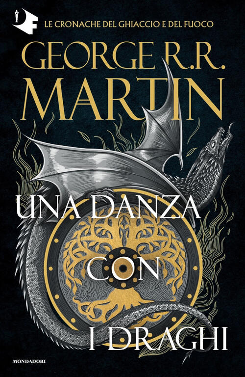 Il Trono Di Spade. Vol. 5: Una Danza Con I Draghi George R. R. Martin Mondador
