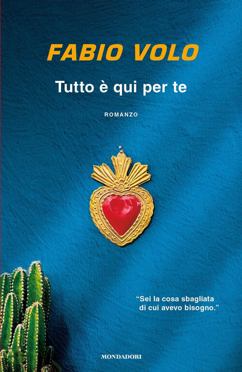 Tutto E Qui Per Te Fabio Volo Mondadori 2023