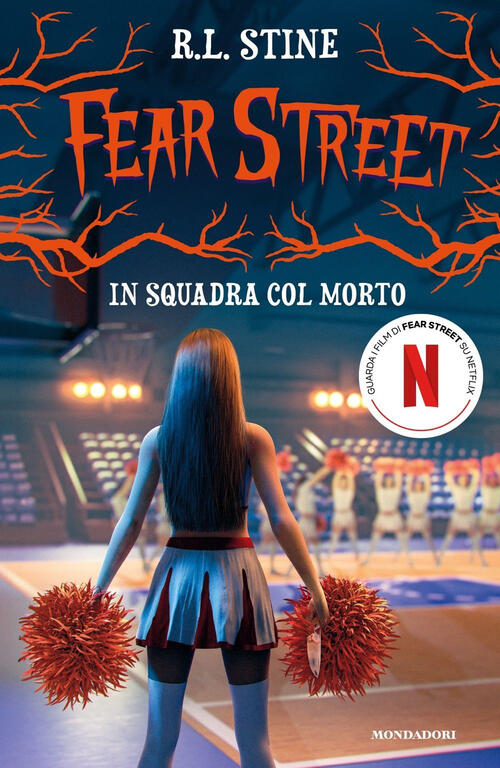 In Squadra Col Morto. Fear Street Robert L. Stine Mondadori 2025