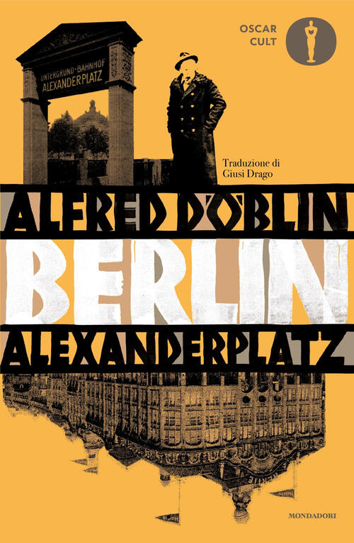 Berlin Alexanderplatz Alfred Döblin Mondadori 2025