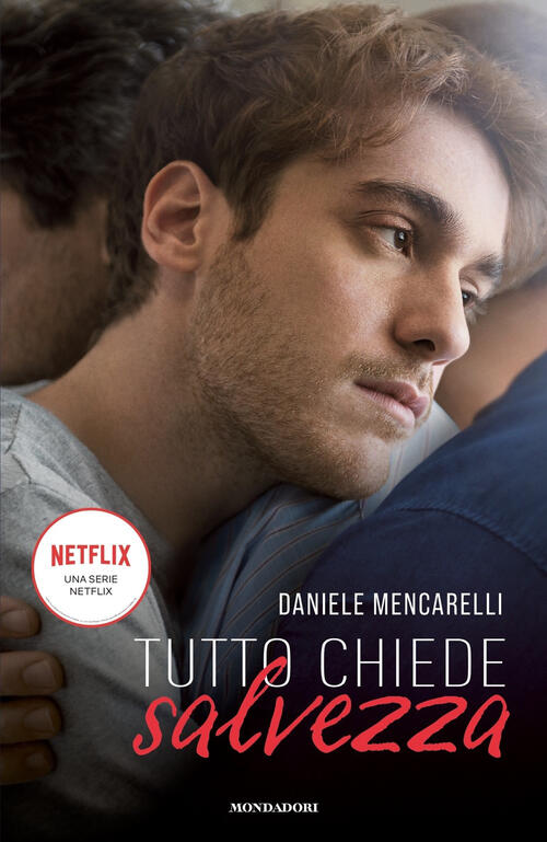Tutto Chiede Salvezza Daniele Mencarelli Mondadori 2022