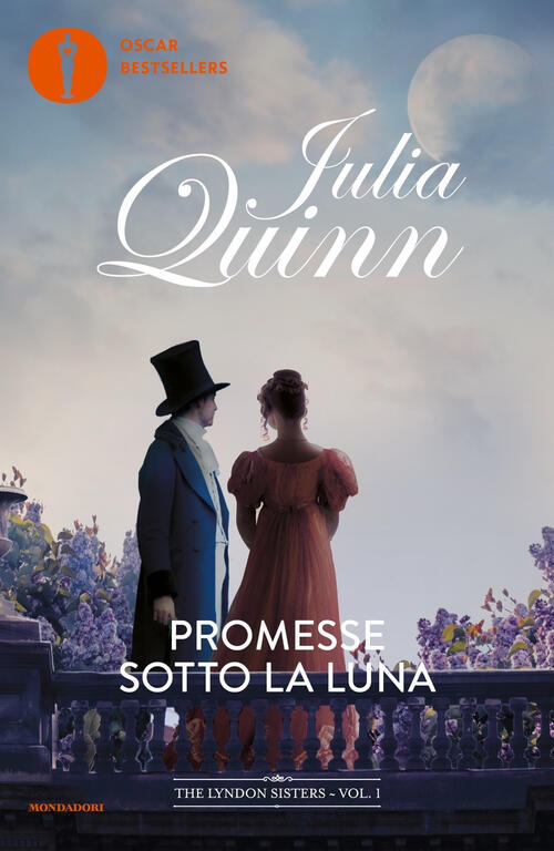 Promesse Sotto La Luna. The Lyndon Sisters. Vol. 1 Julia Quinn Mondadori 2024
