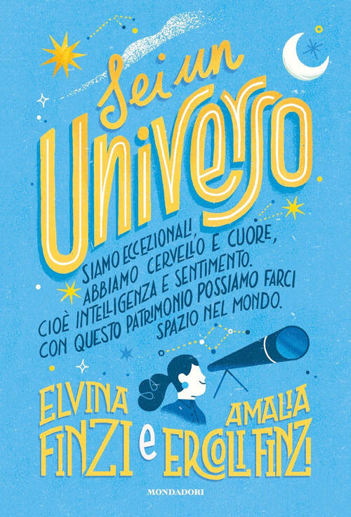 Sei Un Universo Elvina Finzi Mondadori 2023