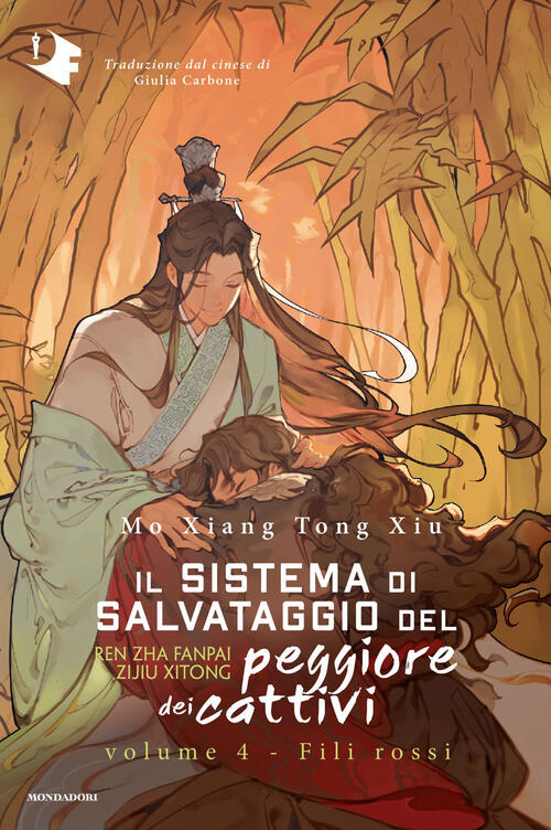 Fili Rossi. Il Sistema Di Salvataggio Del Peggiore Dei Cattivi. Vol. 4 Mo Xian