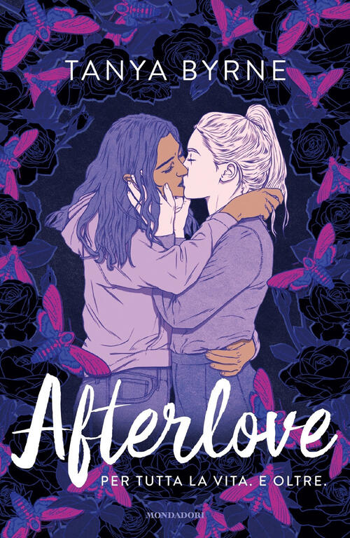 Afterlove Tanya Byrne Mondadori 2024