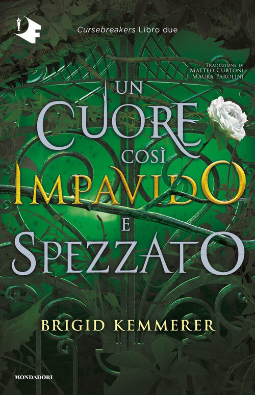 Un Cuore Cosi Impavido E Spezzato. Cursebreakers. Vol. 2