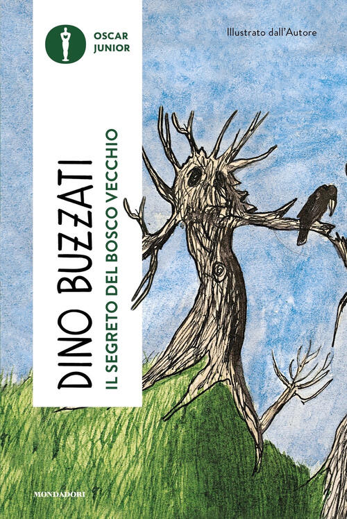 Il Segreto Del Bosco Vecchio Dino Buzzati Mondadori 2023
