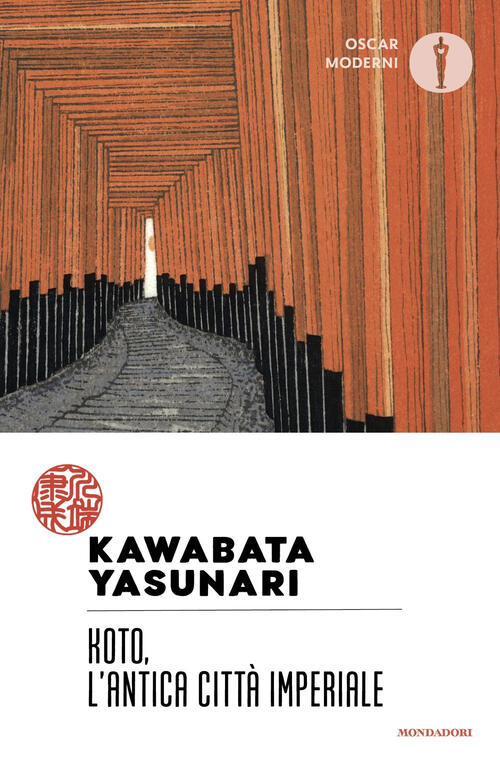 Koto, L'antica Citta Imperiale Yasunari Kawabata Mondadori 2025