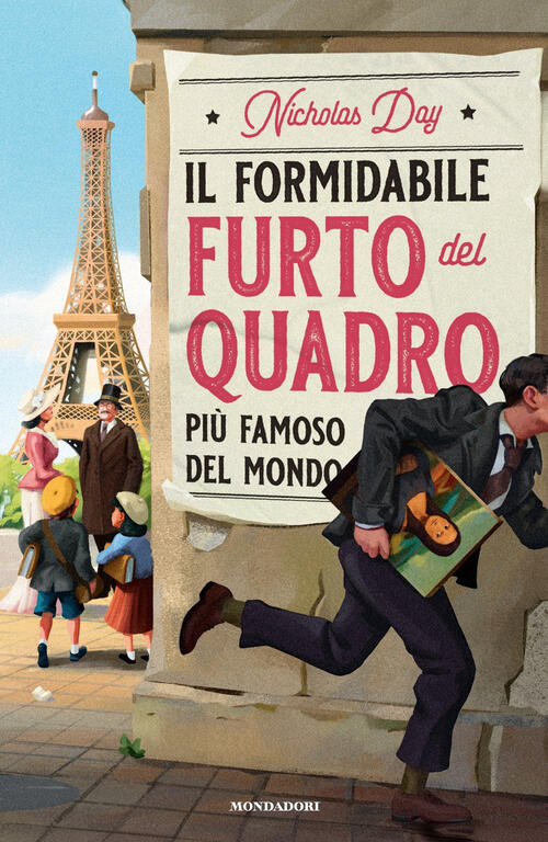 Il Formidabile Furto Del Quadro Piu Famoso Del Mondo Nicholas Day Mondadori 20