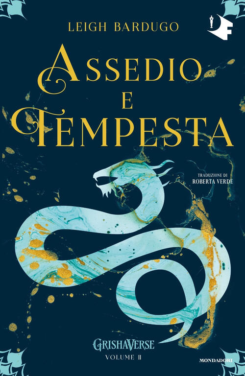 Assedio E Tempesta. Grishaverse Leigh Bardugo Mondadori 2024